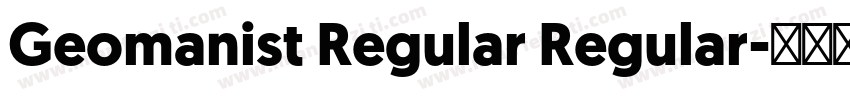 Geomanist Regular Regular字体转换